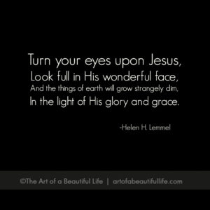 Turn Your Eyes Upon Jesus - hymn