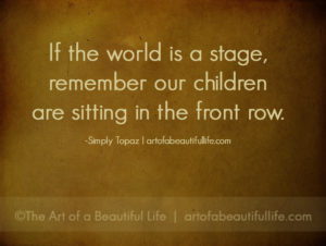 If the world is a stage...