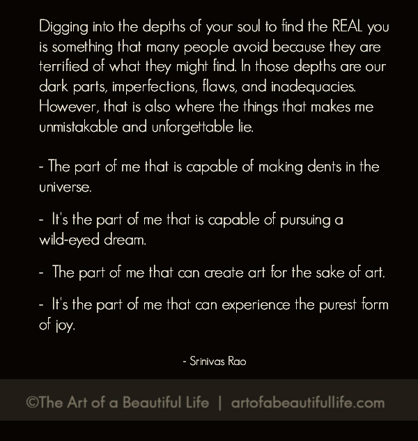 Finding the real you... Srinivas Rao Quote