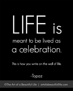 The Secret to a Happy Life: Celebrate it! | Free, Printable 30 Day Celebration Journal | artofabeautifullife.com