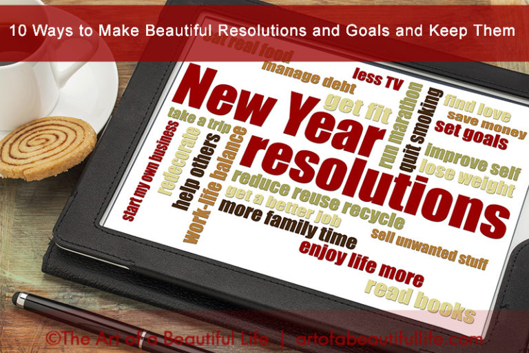 New Year's Resolutions and Goals and Ways to Keep Them
